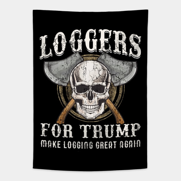 Loggers For Trump 2020 Logging Tapestry by E