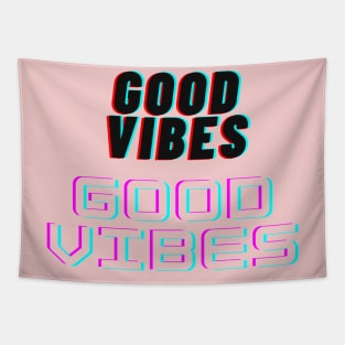 Good vibes Tapestry