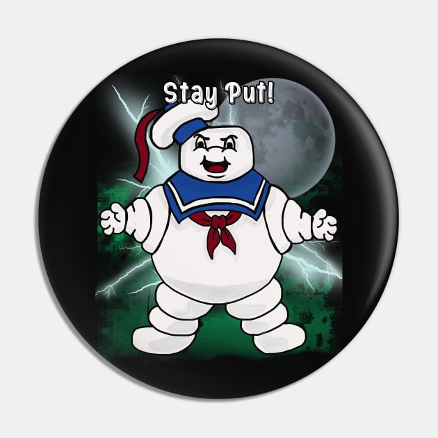 Stay Put - Stay At Home Quarantine Pin by By Diane Maclaine