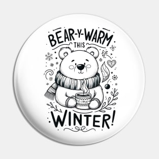 Bear-y Warm Wishes this Winter! Pin