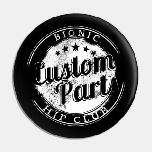 bionic hip club Pin