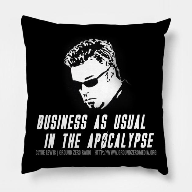 Clyde Lewis - Business as Usual.... Pillow by orphillips