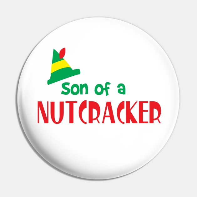 Son of a Nutcracker Elf Pin by Sunny Saturated