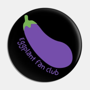 Eggplant Fan Club Pin