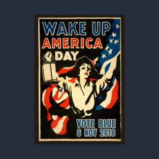 Wake Up America Vote Blue T-Shirt