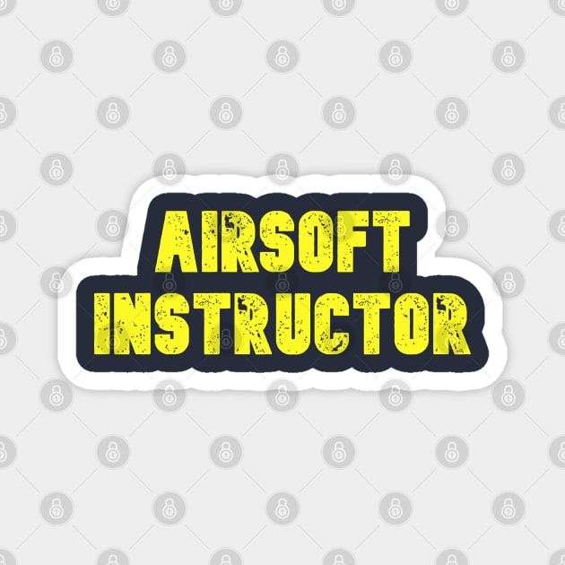 TACTICOOL AIRSOFT INSTRUCTOR Magnet by Cataraga