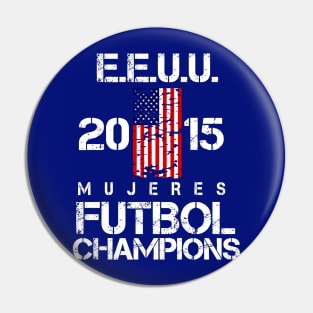 EEUU 2015 Mujeres Futbol Champions Pin