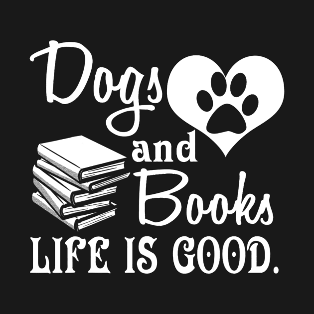 Dog And Books Are Good - Cute Animal by tabbythesing960