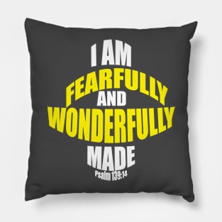 I am Fearfully and wonderfully made Christian T-shirt Pillow