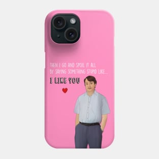 I Like You Mark C Phone Case