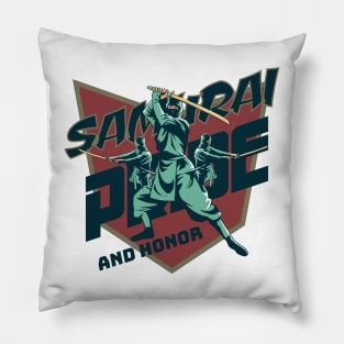 Samurai pride and honor Pillow