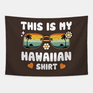 This Is My Hawaiian Tapestry