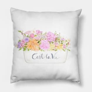 cest la vie and flowers Pillow