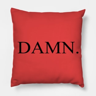 DAMN. Pillow