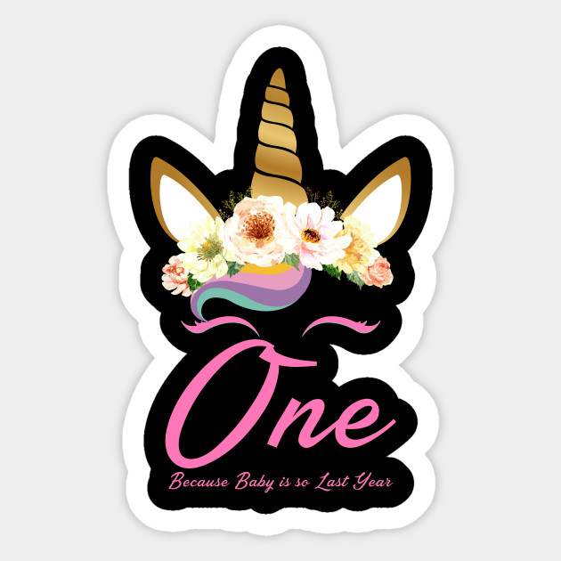Kids Cute Unicorn 1st Birthday Saying Gift Idea 1 Years Old Cute Unicorn Saying 1 Years Old Gift Sticker Teepublic Uk