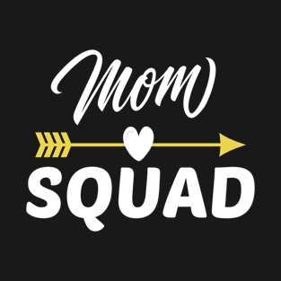 Mom Squad T-Shirt