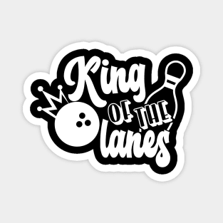 King of the bowling lanes Magnet