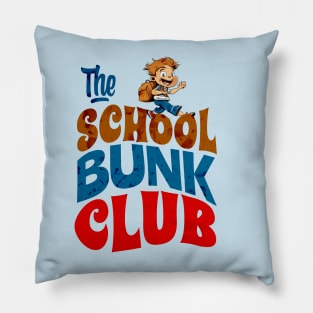 The School Bunk Club - Funny Back to School Pillow