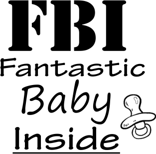 FBI Fantastic baby inside Magnet