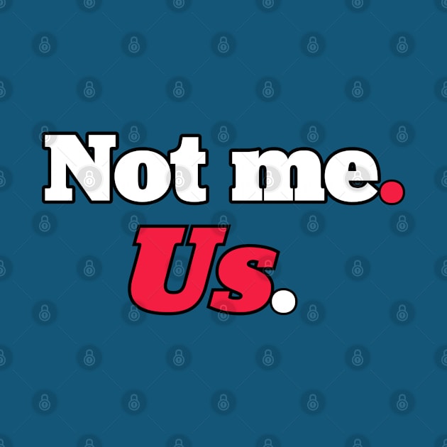 Not me us by Shelly’s
