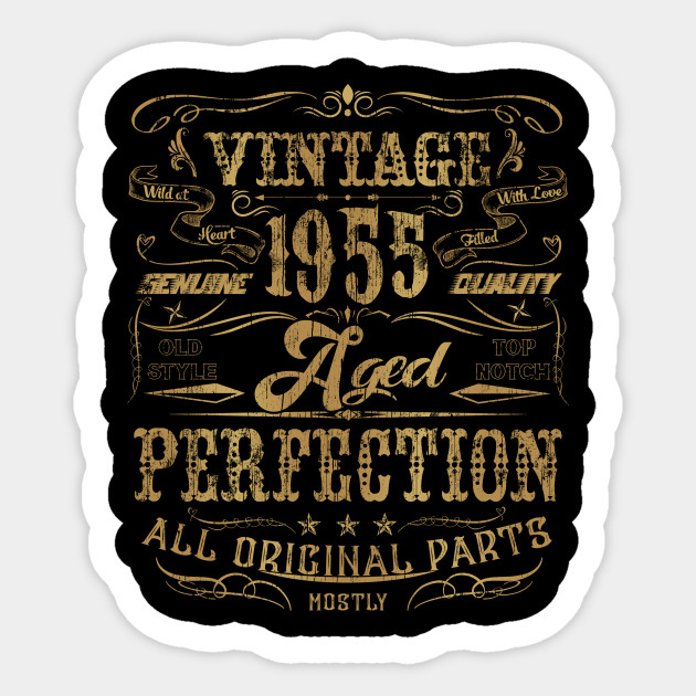 Vintage 65th Birthday Gift Tshirt For Men Women Classic 1955 Vintage 65th Birthday Gift For Men Wom Sticker Teepublic
