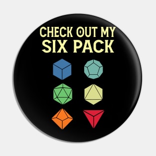 Check Out My Six Pack Dice For Dragons D20 Funny RPG Gamer Pin