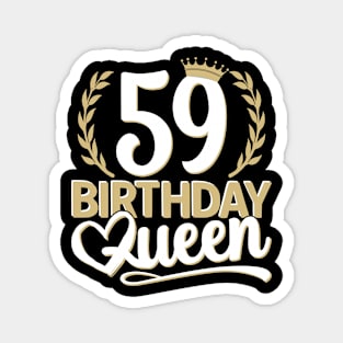 59th Birthday For Her | 59 Years Old, Birthday Queen 59 Magnet