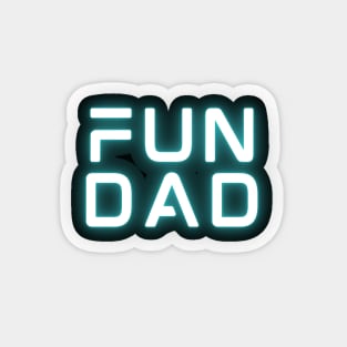 Fun Dad Magnet