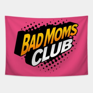 Bad Moms Club Tapestry