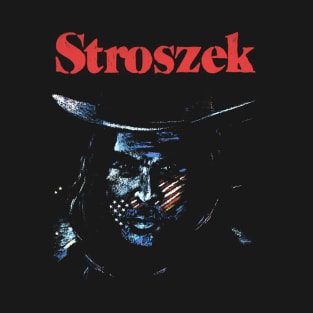 Stroszek Americana T-Shirt