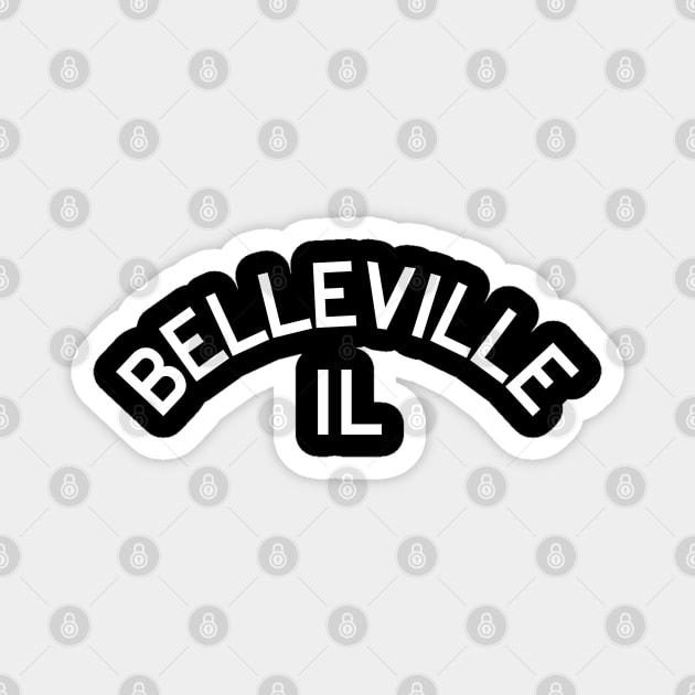 Belleville, IL Magnet by Litehouse Tees