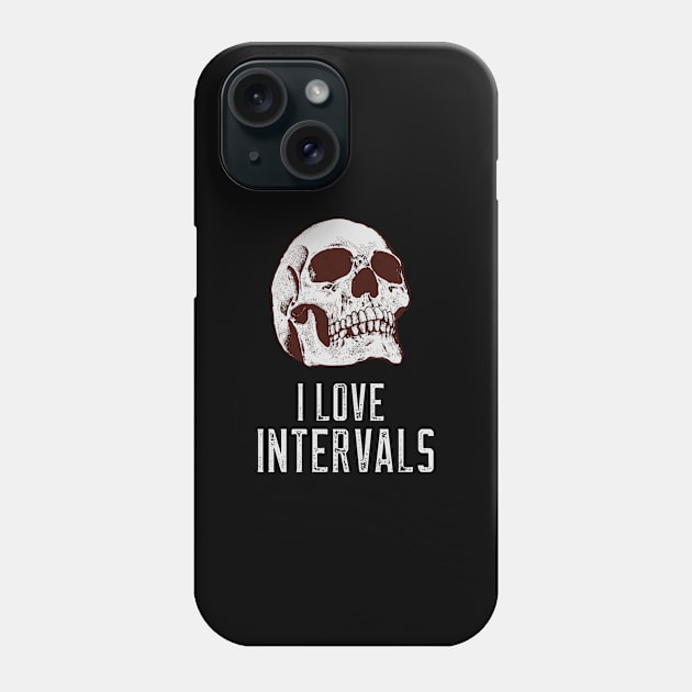 I Love Intervals Phone Case by Runner's High