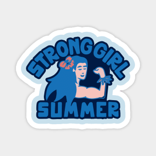 strong girl summer Magnet