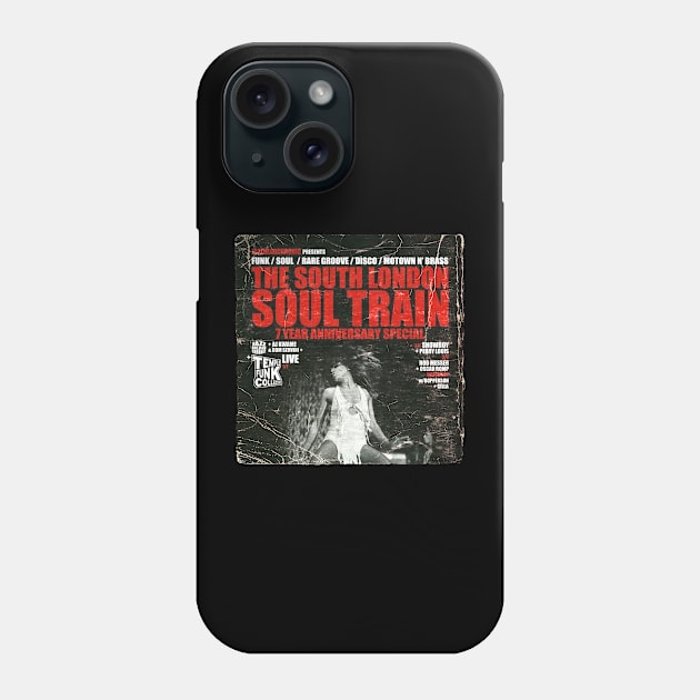 POSTER TOUR - SOUL TRAIN THE SOUTH LONDON 5 Phone Case by Promags99