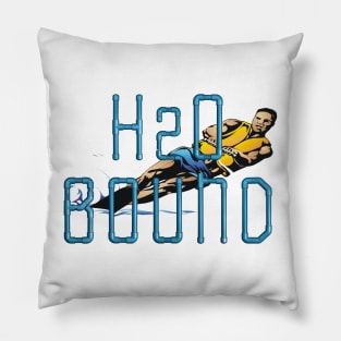 Water Ski H2O Bound Slogan Pillow