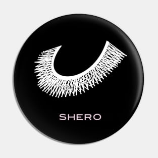 SHERO (Ruth Bader Ginsburg) Pin