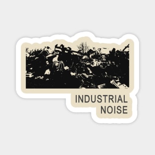 Industrial Noise [light version] Magnet