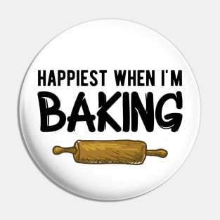 Baker - Happiest when I'm baking Pin