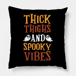 Thick Thighs and Spooky Vibes Funny Halloween T-Shirt Pillow