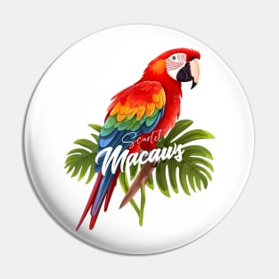 Scarlet Macaws Pin