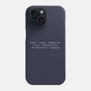 Yapper White Text Phone Case