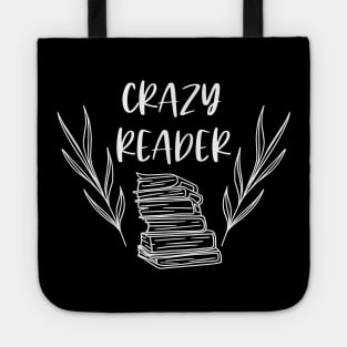 Crazy Reader - White - Funny Bookish Bookstagram Book Lover Tote