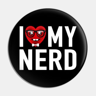 I Love My Nerd Pin