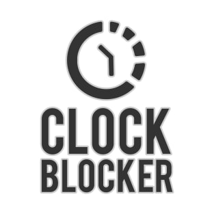 Clockblocker T-Shirt