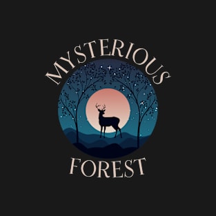 MYSTERIOUS FOREST 2 T-Shirt