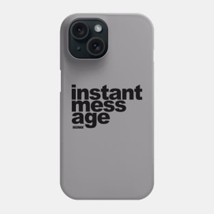 Instant Messag by BraeonArt Phone Case