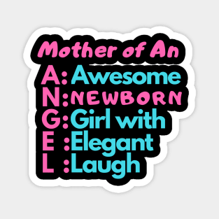 Mother of an Angel - Limited Collection for Super mom Magnet