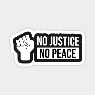 no justice no peace Magnet