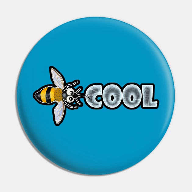 BE(E) COOL Pin by Colette