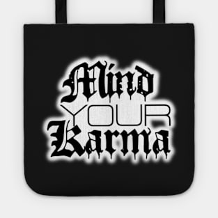 Mind your karma Tote